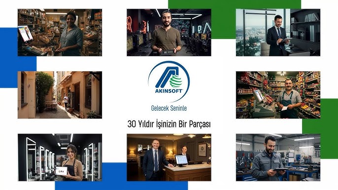 AKINSOFT 30 Yıldır İşinizin Bir Parçası
