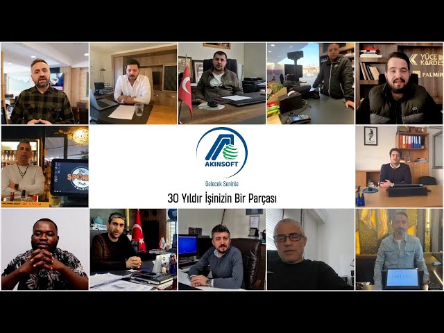 AKINSOFT 30 Yıldır İşinizin Bir Parçası